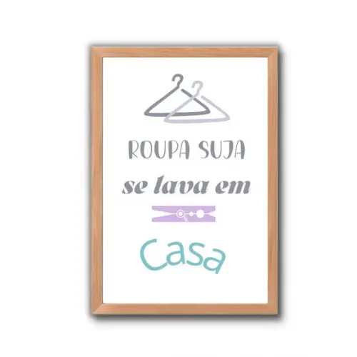 Quadro de Lavanderia com Frase Divertida 30x40 Moldura/vidro