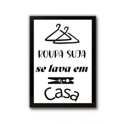 quadro de lavanderia com frase divertida com vidro 30x40cm