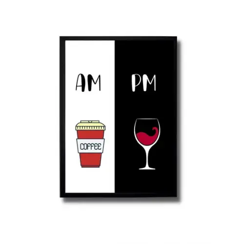 Quadro Decorativo Am Pm Cafe e Vinho 30x40 Moldura/vidro