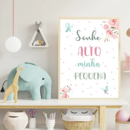 Quadro Quarto de Menina Sonhe Alto Minha Pequena 33x43cm