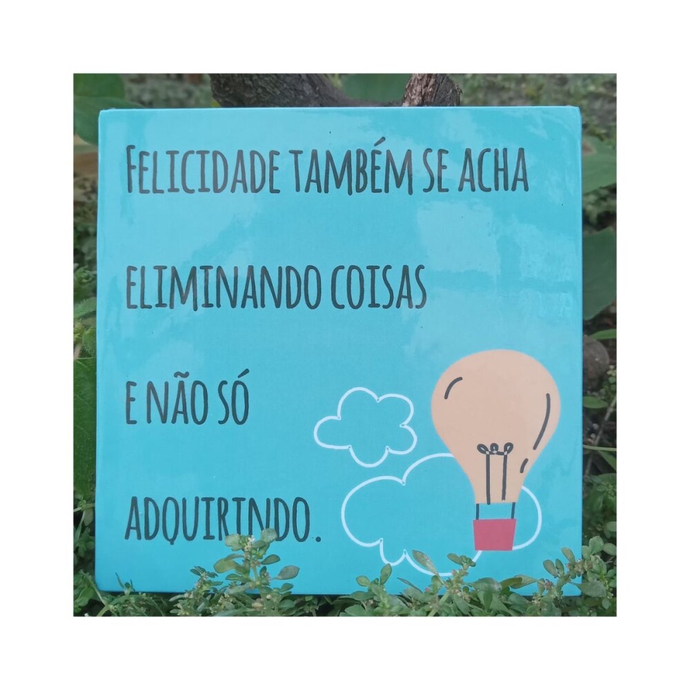 Porta copo/ ímã decorativo Felicidade eliminando coisas