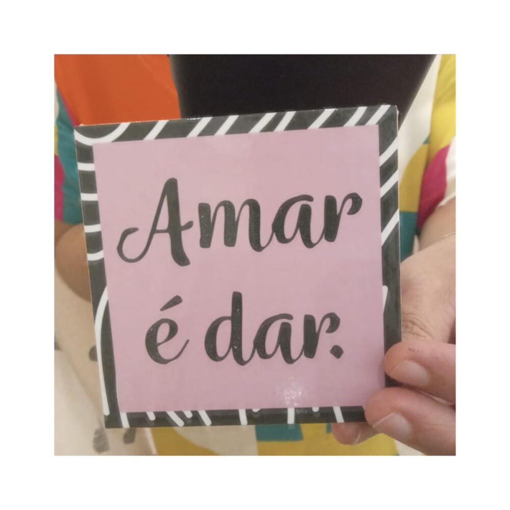 Porta copo/ ímã decorativo Amar é dar