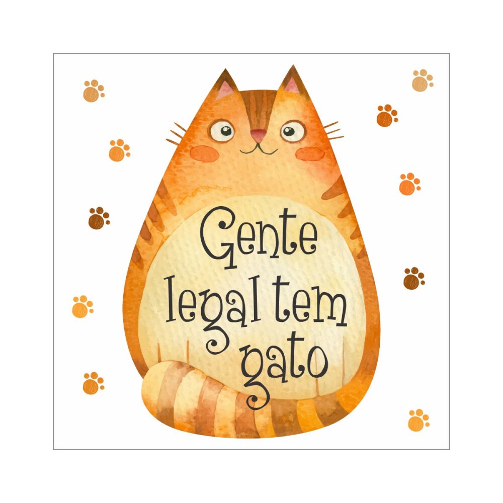 Porta copo/ imã decorativo Gente Legal Tem Gato