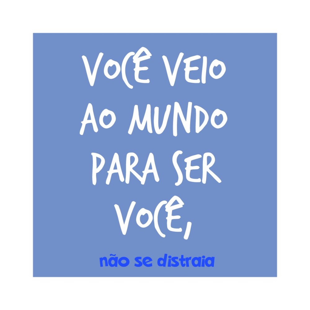 Porta copo/ ímã decorativo Não se Distraia
