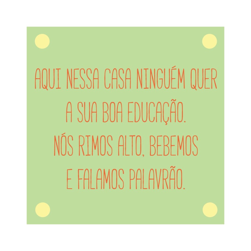 Porta copo/ ímã decorativo Boa educação