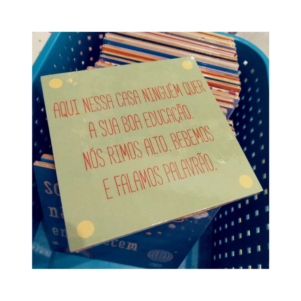 Porta copo/ ímã decorativo Boa educação