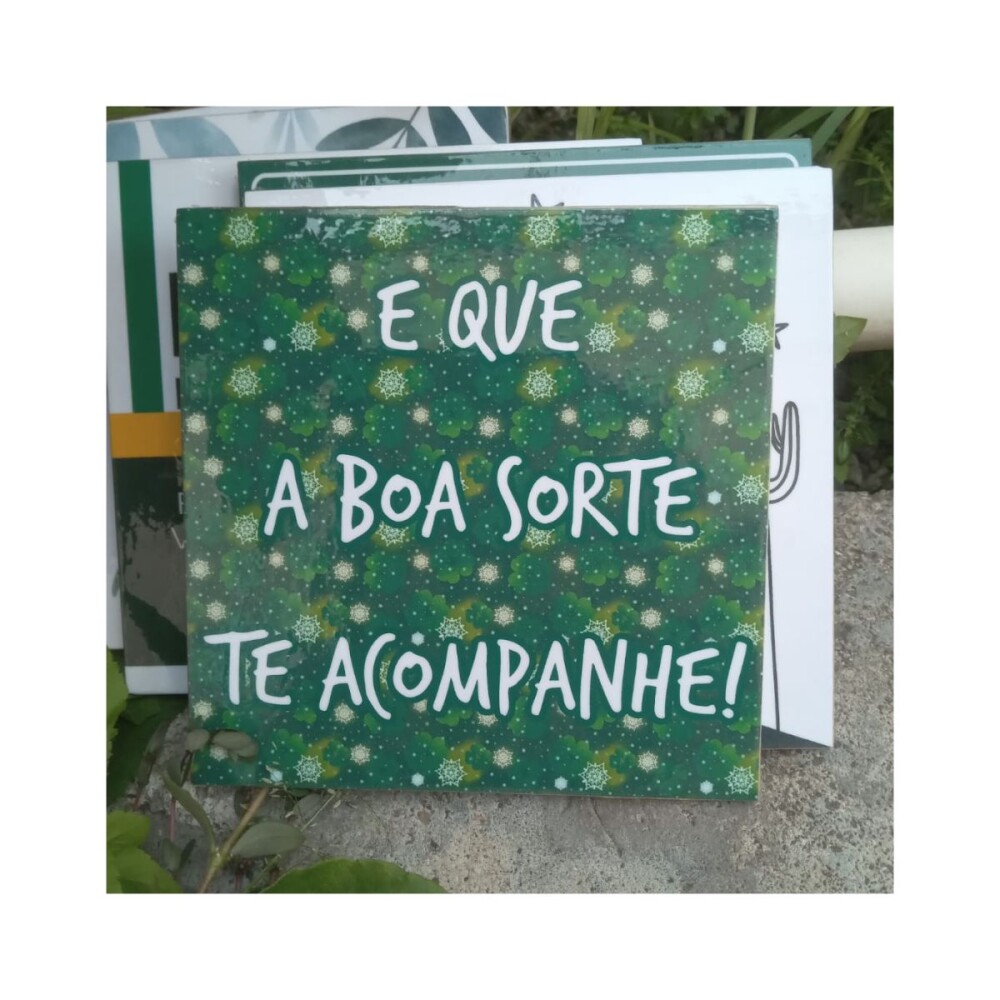 Porta copo/ ímã decorativo E que a boa sorte te acompanhe