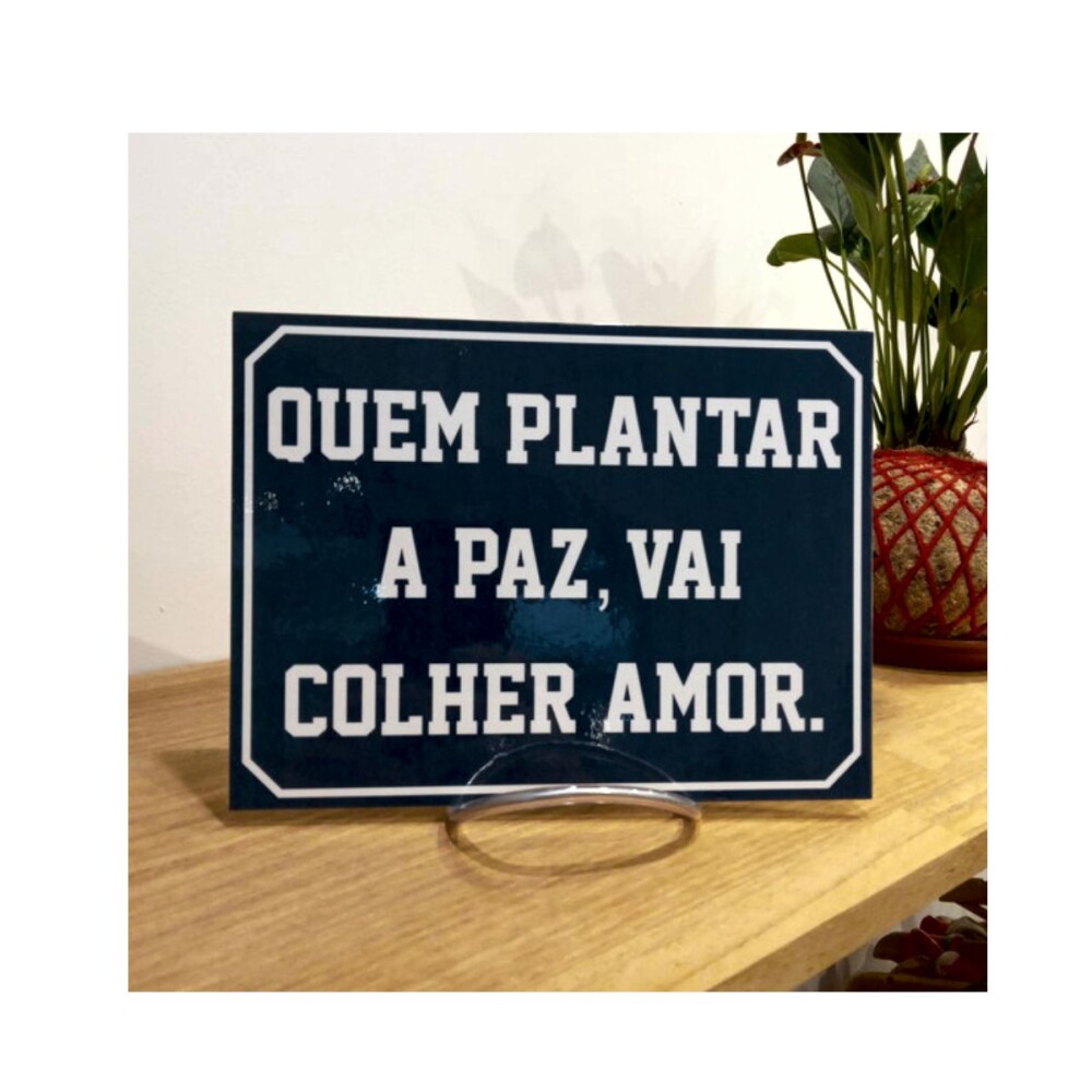 Placa decorativa 15x20 cm Quem Plantar a Paz