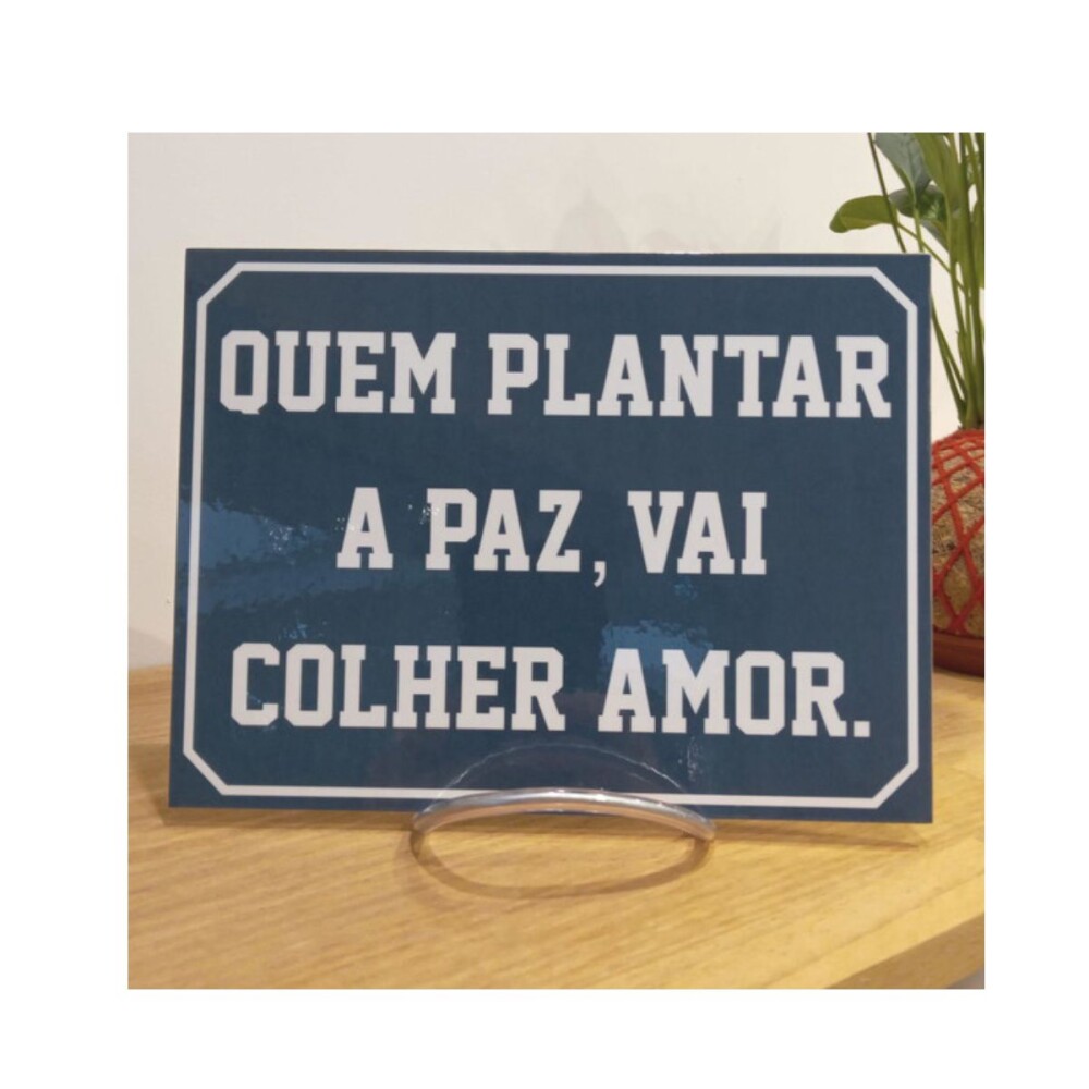 Placa decorativa 15x20 cm Quem Plantar a Paz