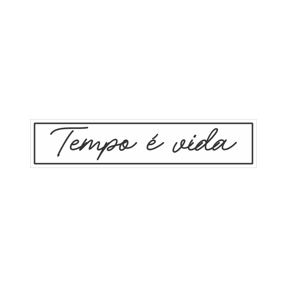 Placa decorativa 6x28 cm Tempo é vida