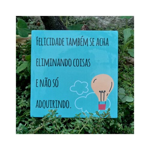 Porta copo/ ímã decorativo Felicidade eliminando coisas