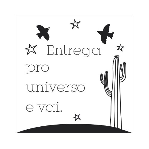 Porta copo/ ímã decorativo Entrega pro universo e vai