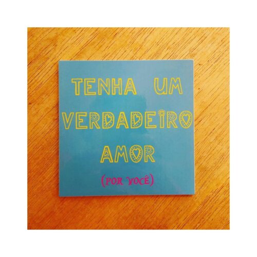 Porta copo/ímã decorativo Verdadeiro amor