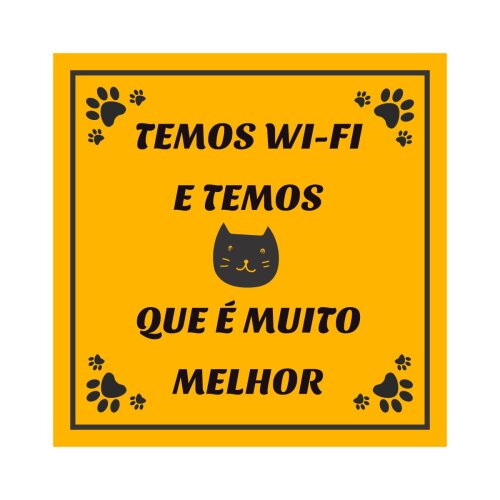 Porta copo/ ímã decorativo Temos Wi-fi e Gato