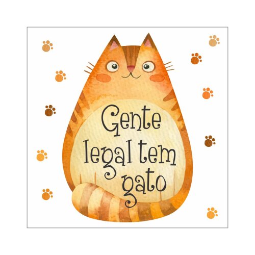 Porta copo/ imã decorativo Gente Legal Tem Gato