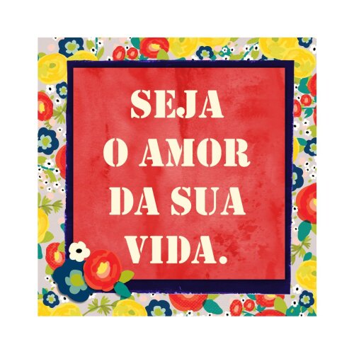 Porta copo/ ímã decorativo Seja o Amor da Sua Vida