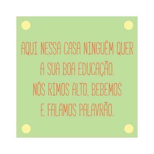 Porta copo/ ímã decorativo Boa educação