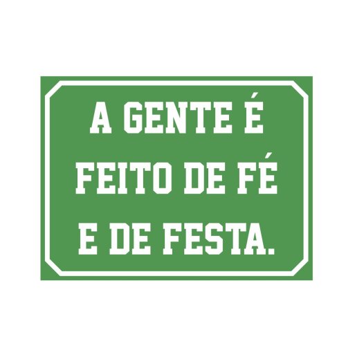 Placa decorativa 15x20 cm Fé e festa