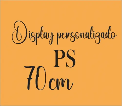 Display / Placa Personalizado 70cm em Ps
