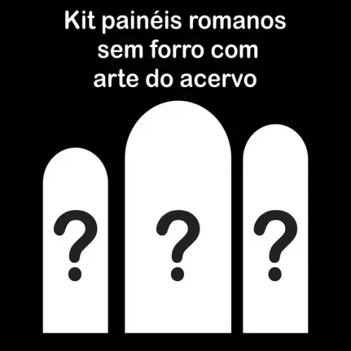 Kit Painéis Romanos sem Forro com Arte do Acervo
