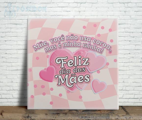 Azulejo Personalizado - Dia das Mães A6