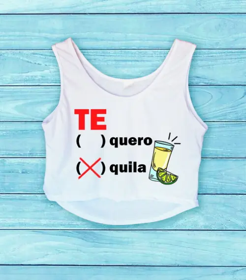 Regata Cropped "te Quero, Te Quila"