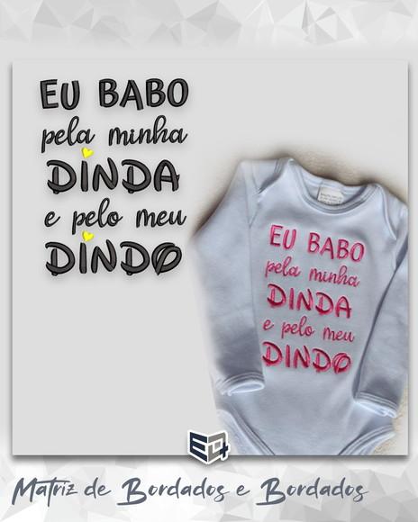 Matriz de Bordado Eu Babo pela Minha Dinda e pelo Meu Dindo