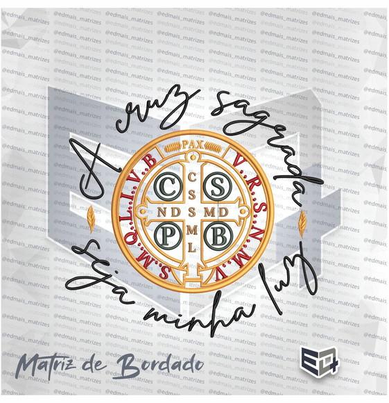 Matriz de Bordado Medalha de São Bento a Cruz Sagrada Seja