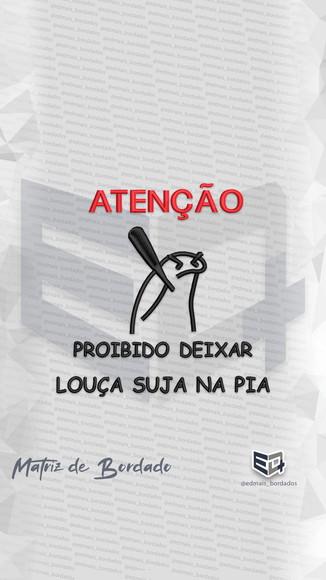 Matriz de Bordado Proibido Deixar Louça Suja na Pia Flork