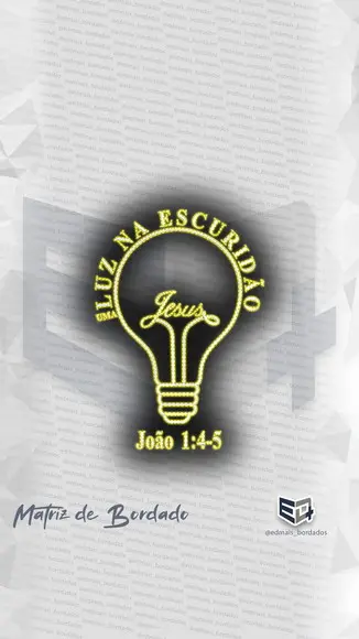 Matriz de Bordado Jesus Uma Luz na Escuridão
