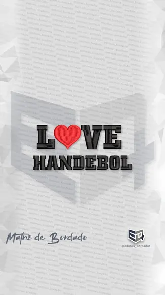 Matriz de Bordado Love Handebol