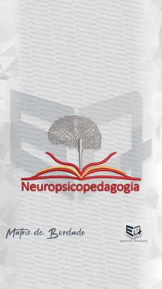 Matriz de Bordado Neuropsicopedagogia Livro Cerebro