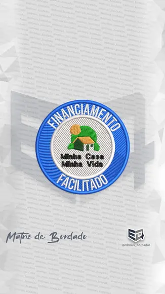 Matriz de Bordado Patch Minha Casa Minha Vida Financeamento