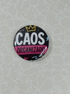 Kit Bottons - TDAH - Caos organizado - Não é preguiça