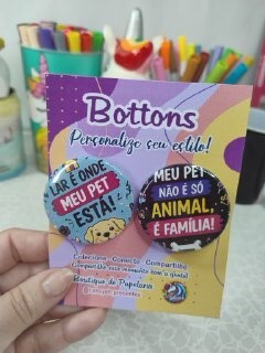 Kit Bottons - Pets - Lar é onde - Meu pet animal