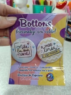 Kit Bottons - Mãe - Eu amo - A mãe linda