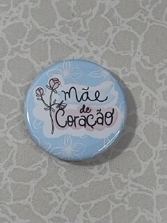 Kit Bottons - Mãe - De coração - Amo você