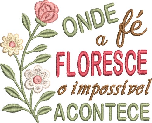 Matriz de Bordado - Frase Onde a Fé Floresce