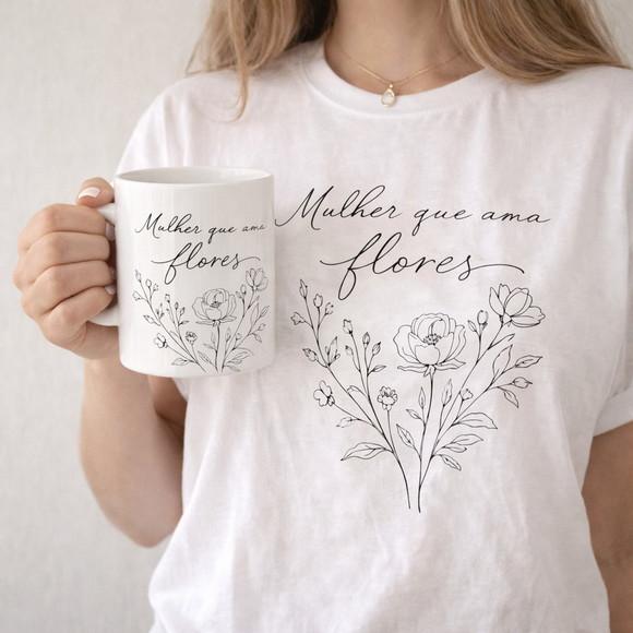 Arte Digital Camiseta - Mulher Que Ama Flores - Sublimação