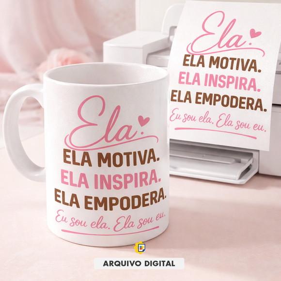 Arte Digital Feminina - ela Motiva, Inspira e Empodera