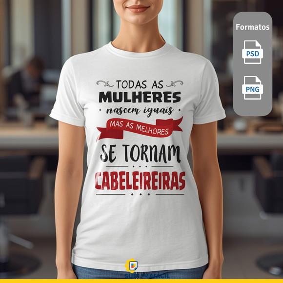 Estampa Cabeleireira - Camiseta Impressão