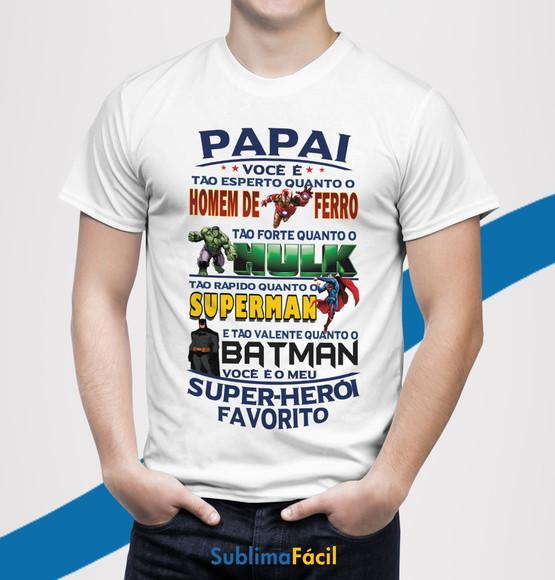 Estampa Personalizada Papai Herói Sublimação