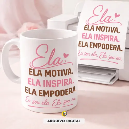 Arte Digital Feminina - "ela Motiva, Inspira e Empodera"