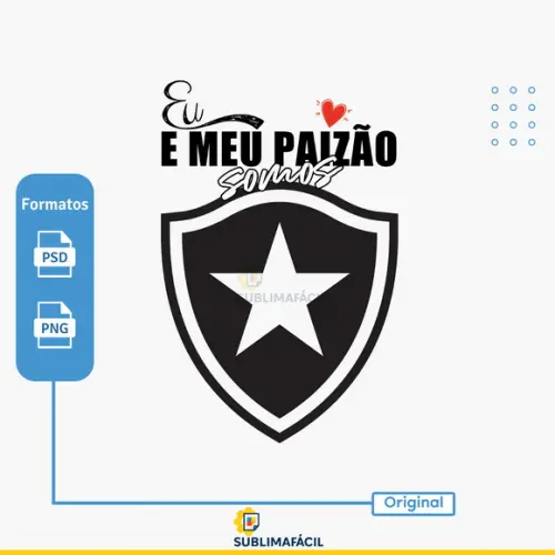 Arte Digital para Camiseta eu e Meu Paizão Somos Bota Fogo