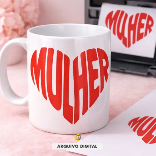 Arte para Sublimação Mulher Coração - Estampa pra Caneca