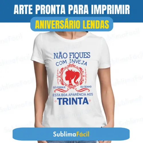 Arte Sublimação Frases Aniversário Lendas