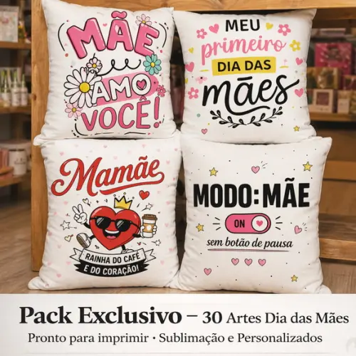 Estampa Dia das Mães - Pronto para Estampar e Vender