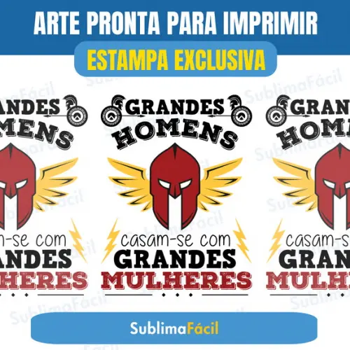 Estampa Grandes Homens Arte Sublimação