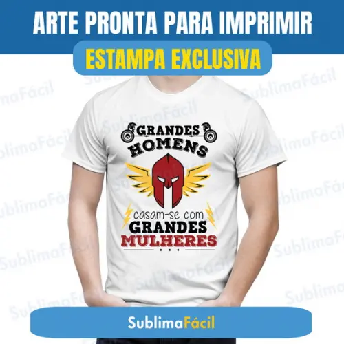 Estampa Grandes Homens Arte Sublimação