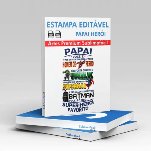 Estampa Personalizada Papai Herói Sublimação